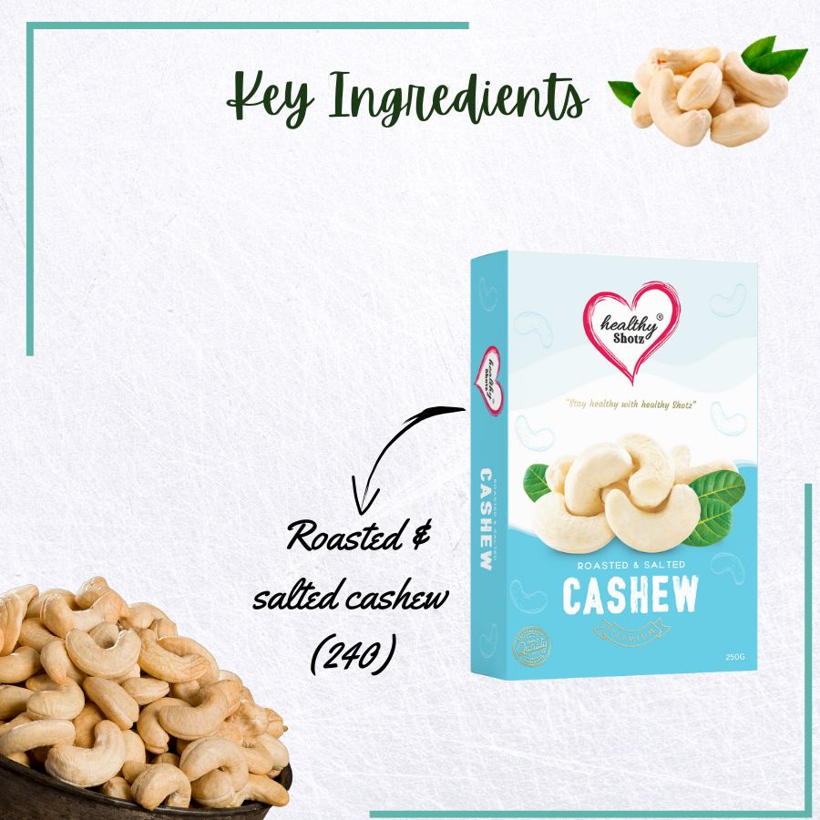 Healthy Shotz Roasted and Salted Cashew 240 (1kg)