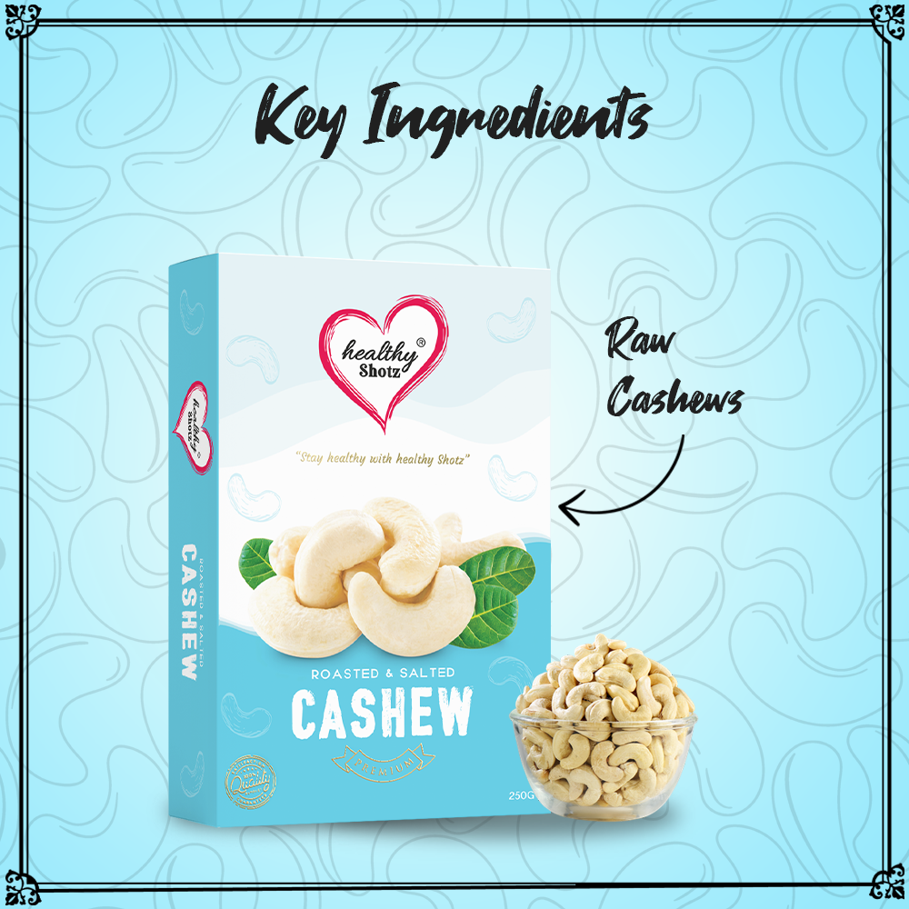 Healthy Shotz Roasted and Salted Cashew 240 (250gm)